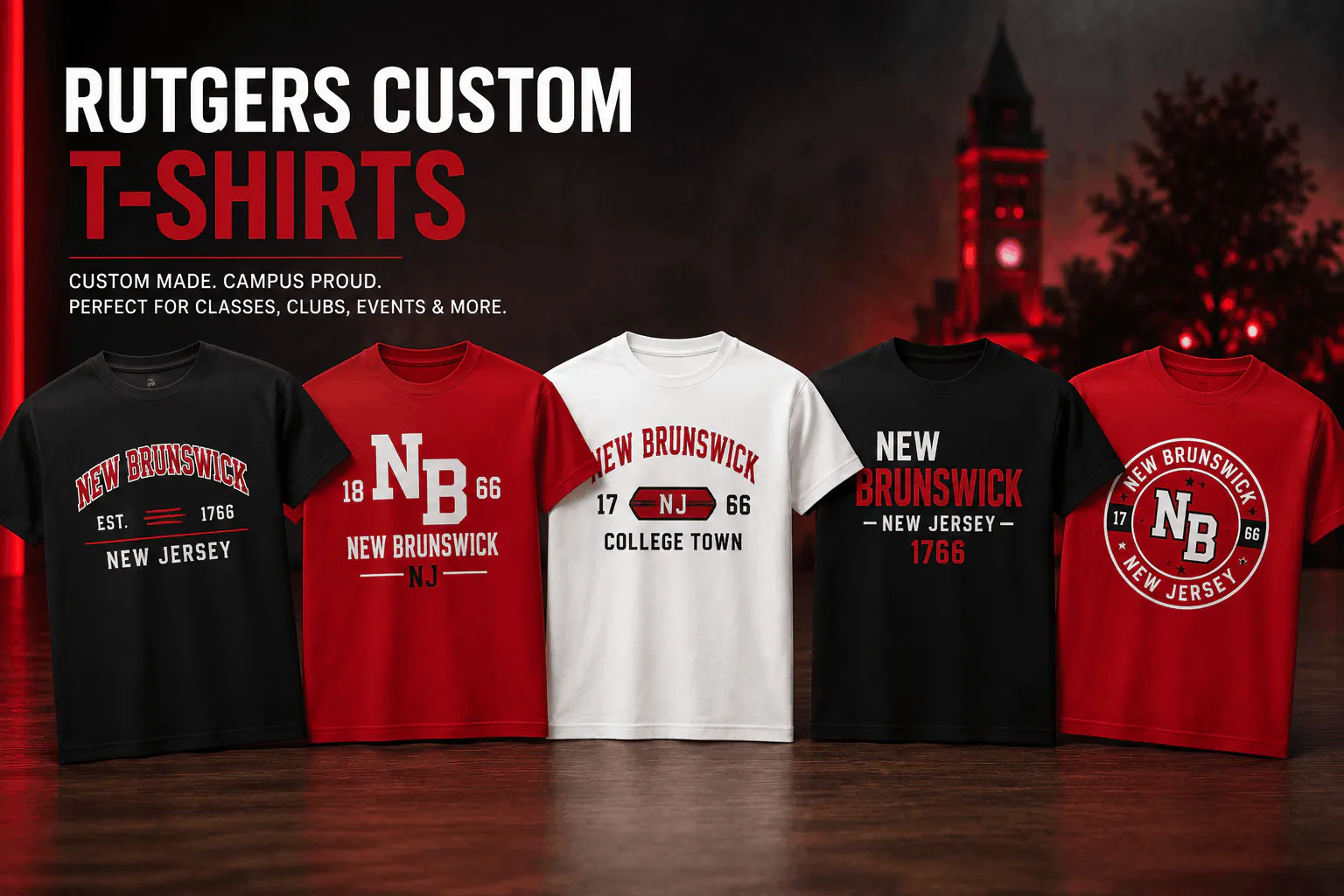 Rutgers Custom Tshirts Custom Tees Custom Apparel T-shirts near Rutgers