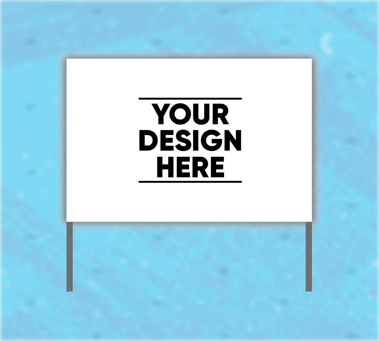 White yard sign on blue background