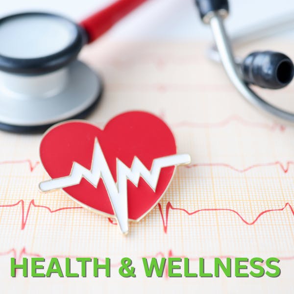 Health and Wellness