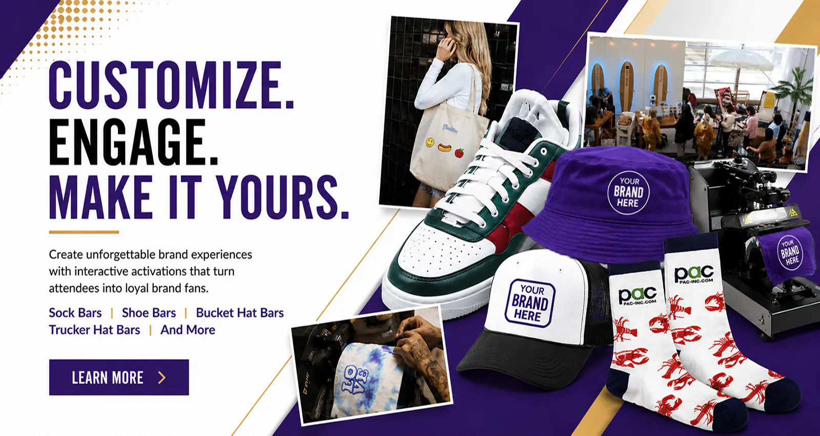 Customize. Engage. Make It Yours.
